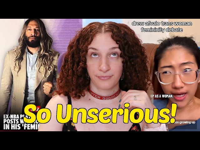 Cis Women Think Trans Women Have It Easy? (& NBA Players Pretend To Be Trans)