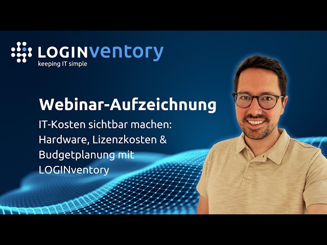 Webinar Recording: 💸 Make IT Costs Visible – Hardware, License Cost & Budget Planning