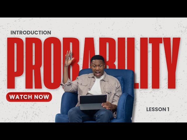 Grade 12 Probability Lesson 1 | Introduction | Mlungisi Nkosi