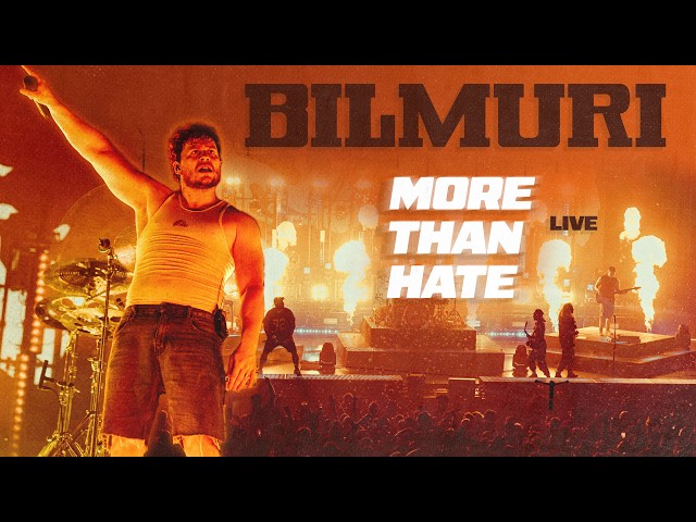 BILMURI - MORE THAN HATE (LIVE FROM NASHVILLE) 2026