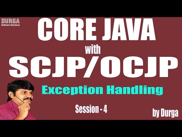 Core Java with OCJP/SCJP: Exception Handling Part-4 || finally block