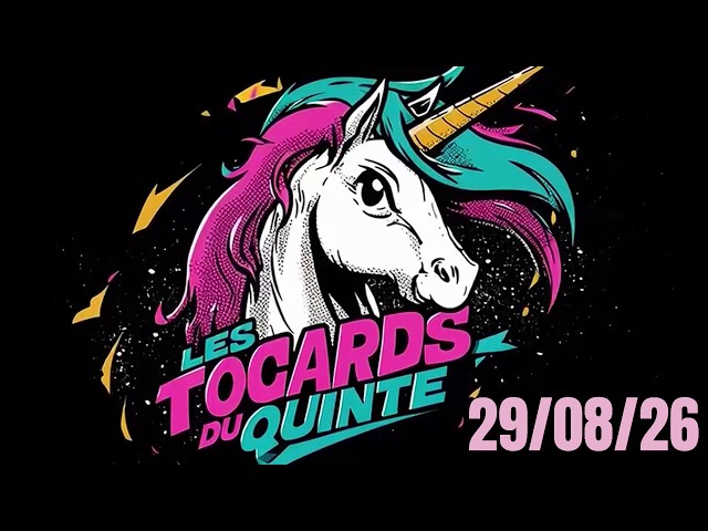 LES TOCARDS DU QUINTE SAMEDI 29 AOUT 2026