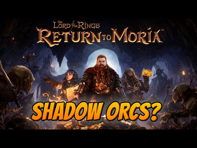 New Orcs Just Dropped? | LOTR: The Return to Moria⚒️