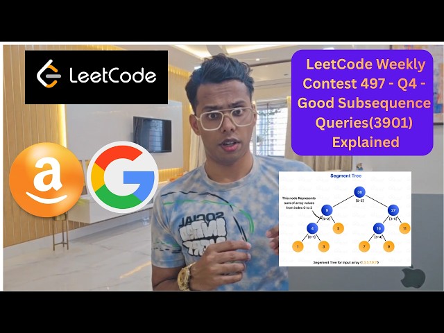 LeetCode Weekly Contest 497 - Q4 - Good Subsequence Queries(3901) Explained