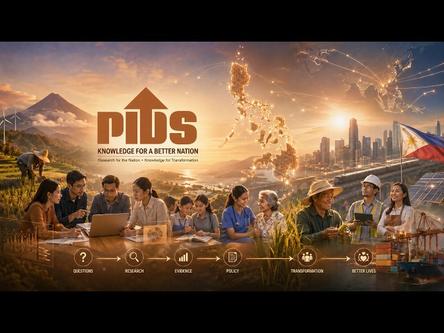 PIDS: Knowledge for a Better Nation