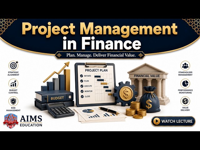 Project Management in Finance - How Project Financial Management Works | AIMS Education