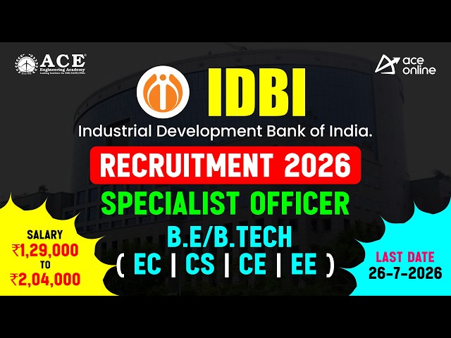 IDBI Bank Recruitment 2026 | Specialist Officer | Salary: 1,29,000/- to 2.04,000/- P.M | ACE Online
