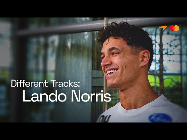 Different Tracks: Lando Norris | McLaren Racing
