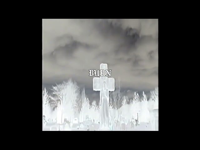 BURN - SINCLOUD 
