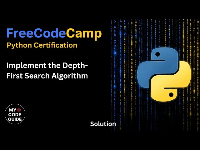 Implement the Depth-First Search Algorithm - FFC Python Course