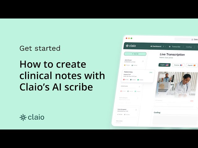 How to Create Clinical Notes with Claio's AI Scribe