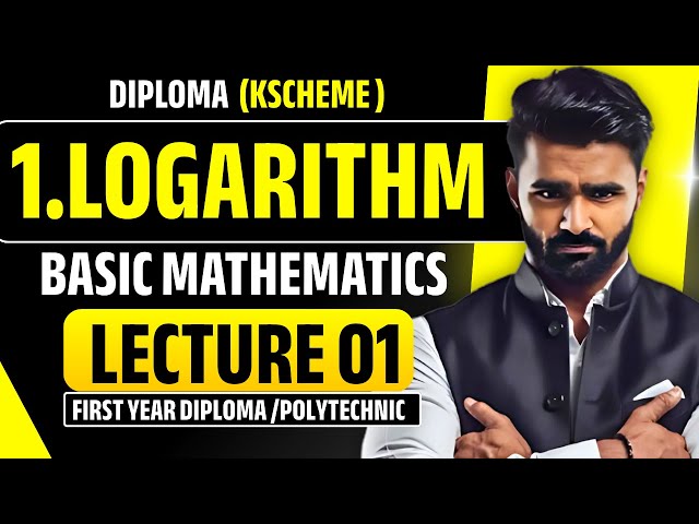 1.Logarithm|Lecture 01|Basic Mathematics |Diploma|Polytechnic|Pradeep Giri Sir