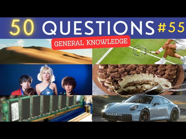 The General Knowledge Quiz #55 ¦ 50 Trivia Questions - Pub Quiz