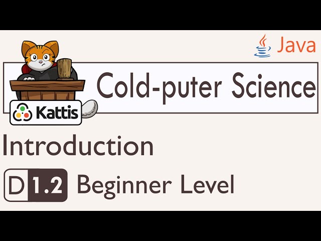 CP-1.000 - Intro to Competitive Programming with Kattis and Java