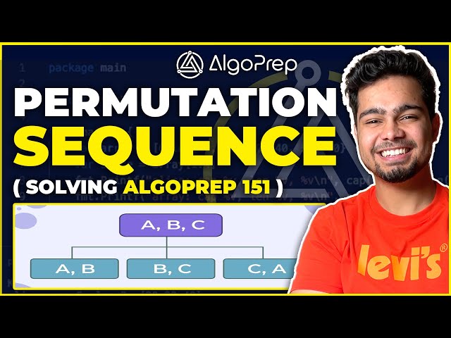 Leetcode Permutation Sequence  | Solving AlgoPrep 151 | Nishant Chahar