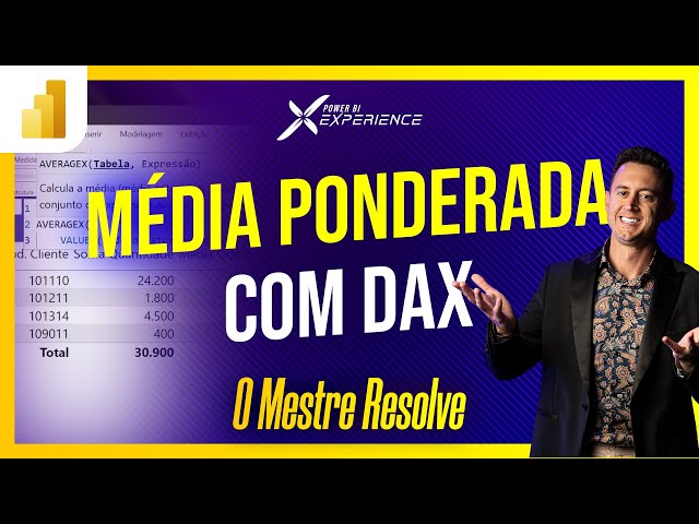 [ O Mestre Resolve ] Médias Ponderadas com DAX de maneira SIMPLES e sem complicação no Power BI