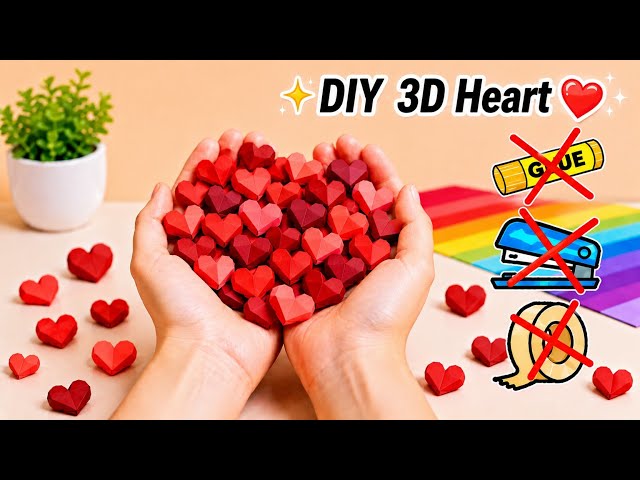 DIY Kawaii 3D Heart ❤️ | No Glue No Tape | Paper Craft Ideas | Easy Paper Folding Craft #diy #craft