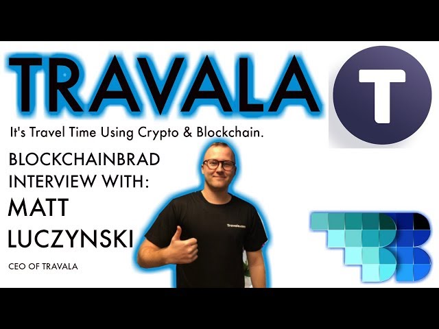 Travala | BlockchainBrad Exclusive Interview with CEO Matt Luczynski | Crypto News | Update