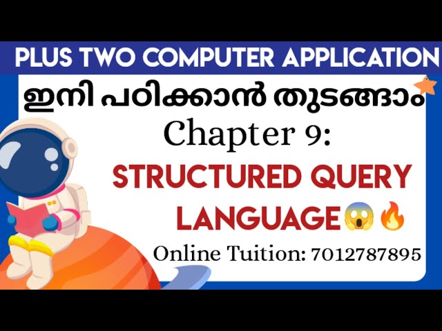 Plus Two Computer Application ✅ Chapter 9: STRUCTURED QUERY LANGUAGE 😱🔥#lesson#discussion#notes