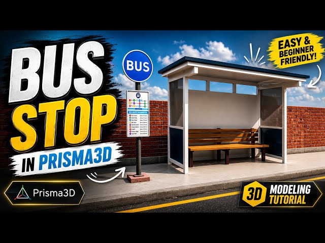 How to Make a Bus Stop in Prisma 3D | Beginner Tutorial