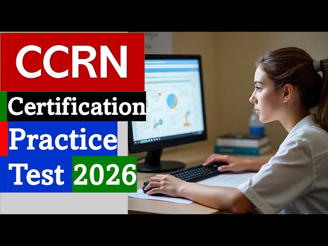 CCRN Certification Practice Questions & Answers 2026