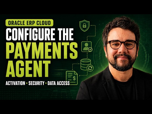Oracle Fusion AI Agent Tutorial - 26C: How to Configure the Payments Agent
