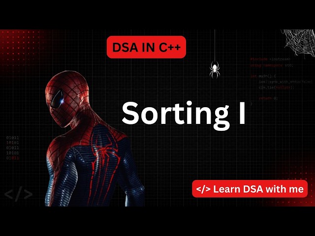 4. Sorting I — Bubble, Selection & Insertion Sort