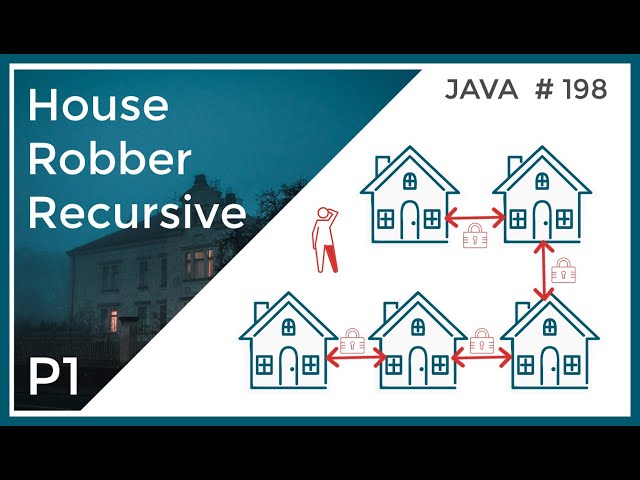 House Robber Recursive Approach