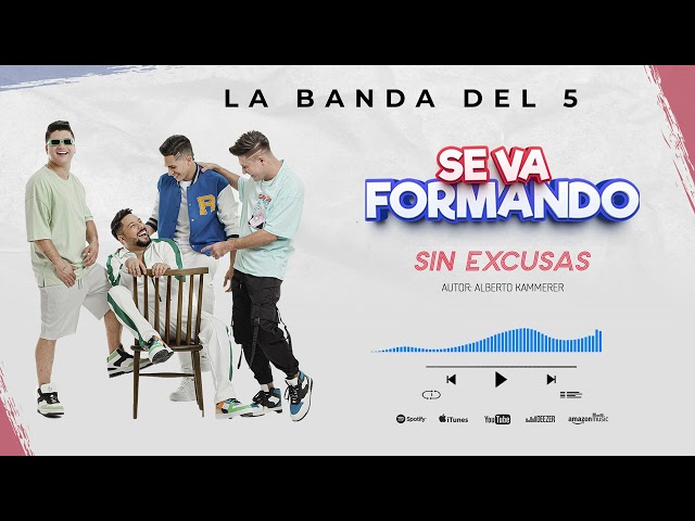 Sin Excusas - La Banda Del 5