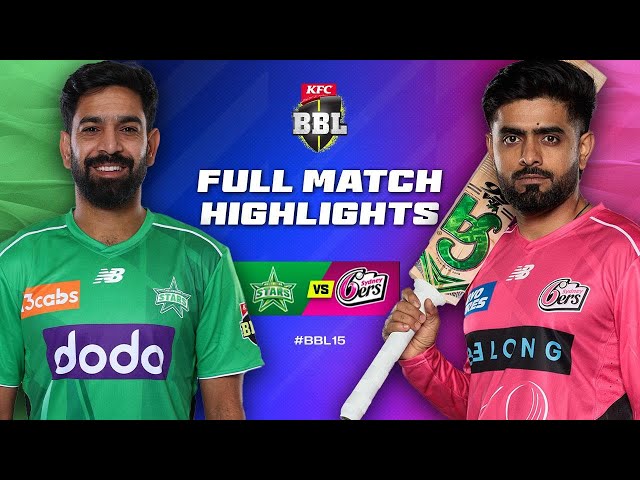 Melbourne Stars v Sydney Sixers Match Highlights | #BBL15