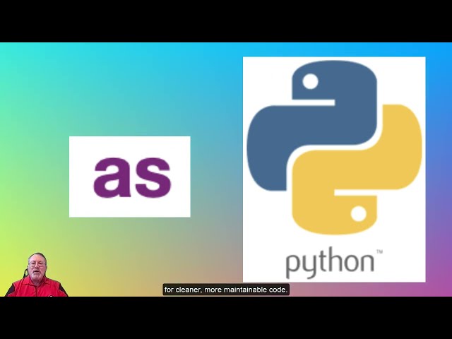 Python keyword video reference: AS