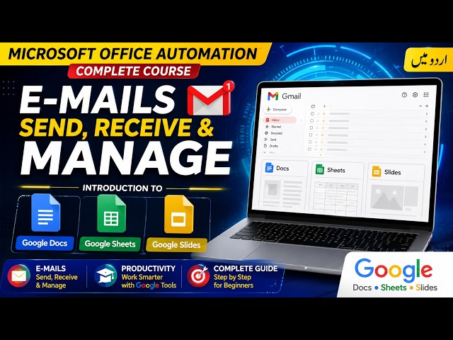How to Send Email, and Use Google Docs, Sheets & Slides | Microsoft Office Automation Complete Co...