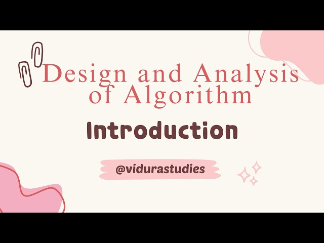 Design and Analysis of Algorithms| Introduction, GCD |Engineering studies