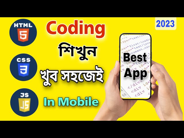 Mobile এ Coding শেখার জন্য 3 টি Best App || HTML, CSS, Javascript || Coding For Beginners in 2023