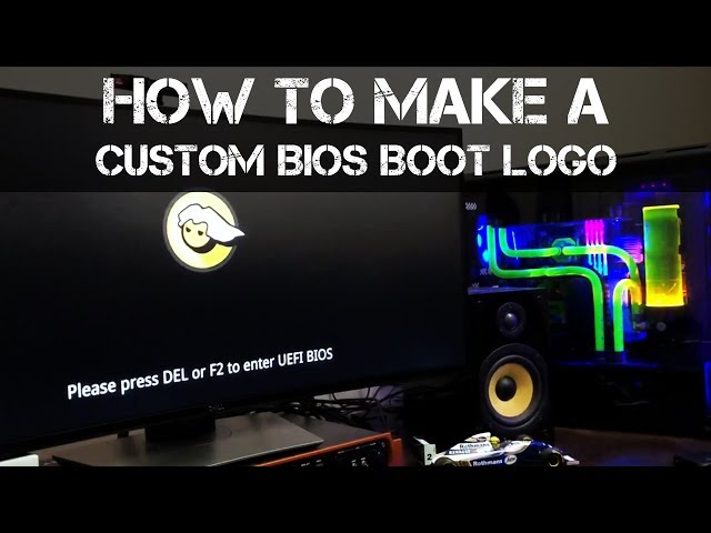 How to make a custom BIOS and Windows Boot Logo