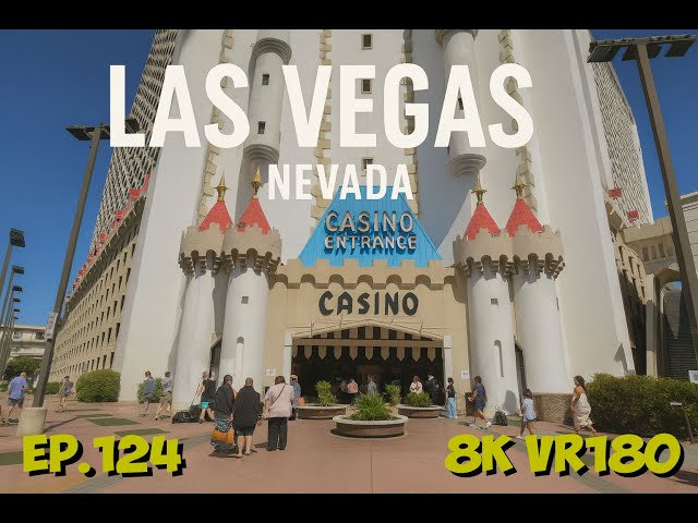 Ep.124 Las Vegas Nevada – Exploring Excalibur Resort Towers and Forecourt 8K VR180 3D Travel