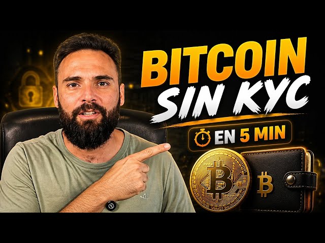 El método definitivo para comprar BITCOIN sin KYC