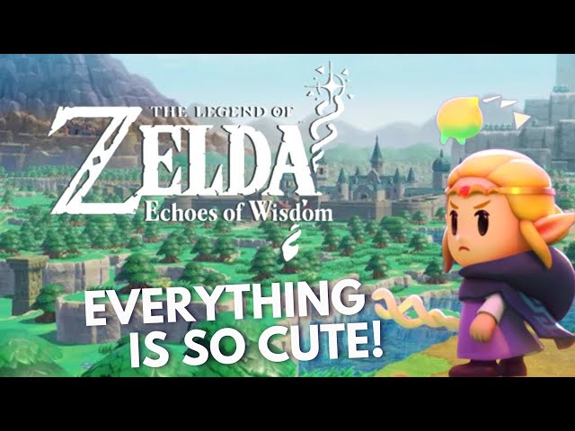 First Experience With Zelda: Echoes of Wisdom