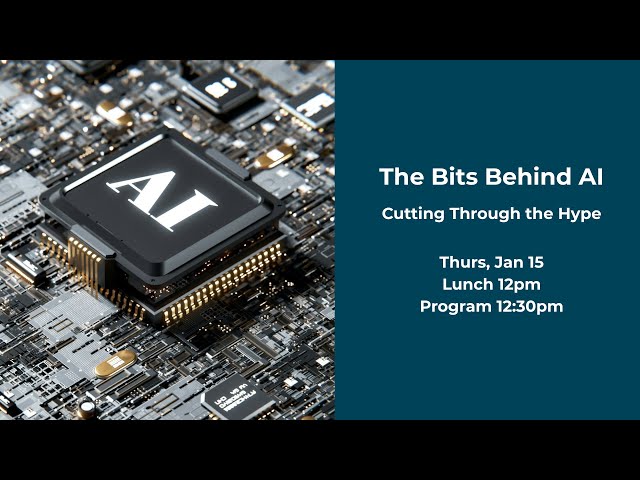 The Bits Behind AI: Cutting Through the Hype