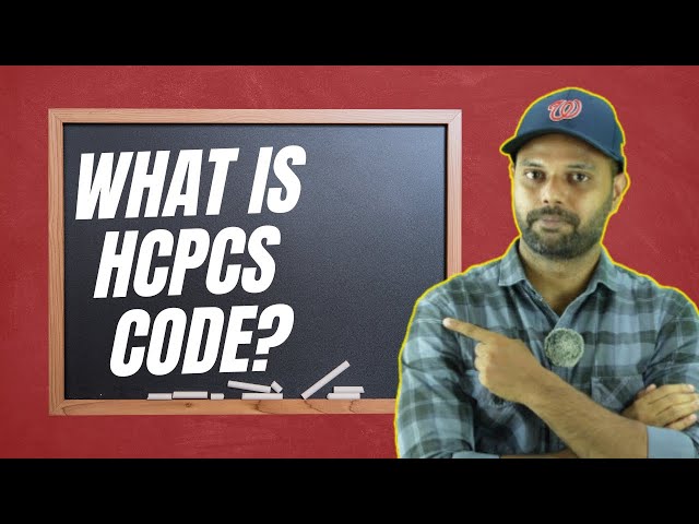 Understanding HCPCS: A Step-by-Step Tutorial