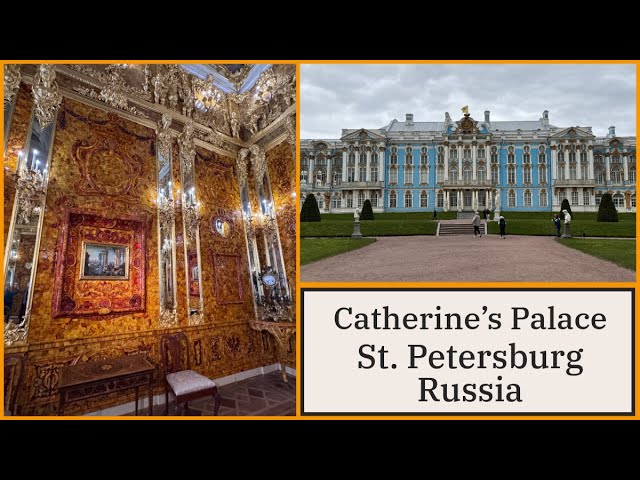 Catherine’s Palace - Exploring the Amber Room and Imperial Palace - St Petersburg Russia 2026