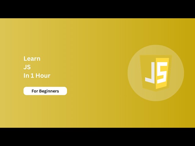 JavaScript Basics in 1 Hours