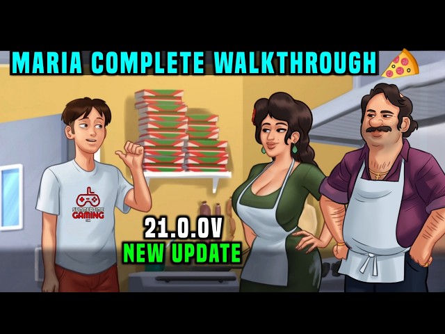 MARIA COMPLETE WALKTHROUGH NEW UPDATE / SUMMERTIME SAGA MARIA ALL MISSIONS 21.0.0 PREVIEW VERSION