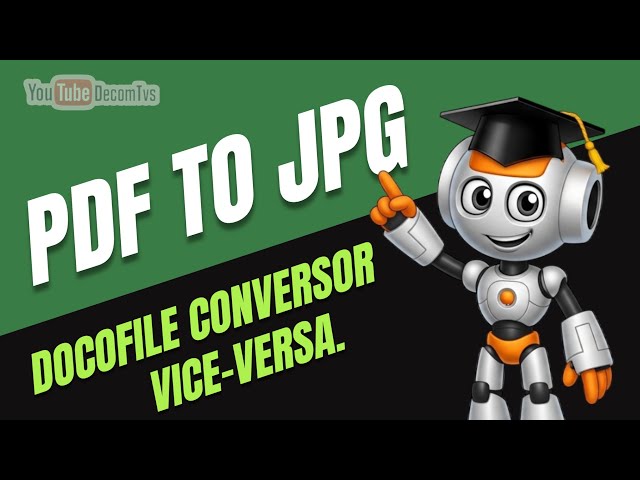 PDF TO JPG DOCOFILE CONVERSOR VICE-VERSA