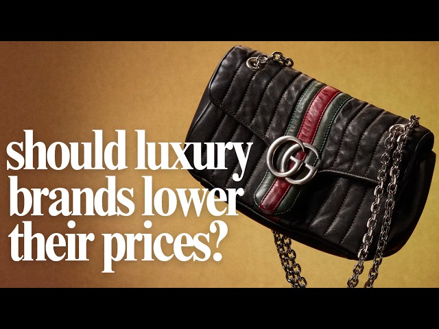 Should Luxury Brands Lower Their Prices? Is the Luxury Bubble Bursting? 🤯