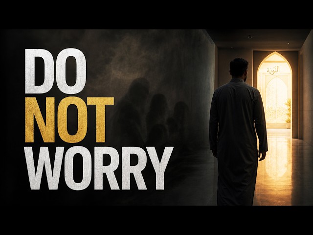 ALLAH IS ASKING YOU NOT TO WORRY