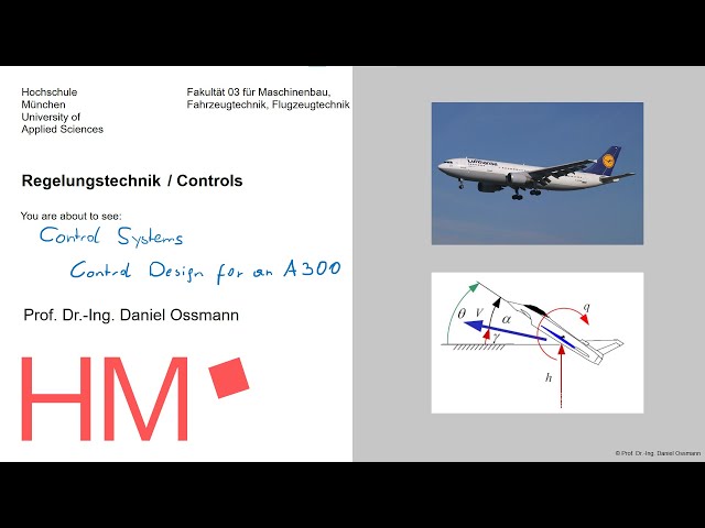 Controls @HM FK03 - A300 Control Design Lecture