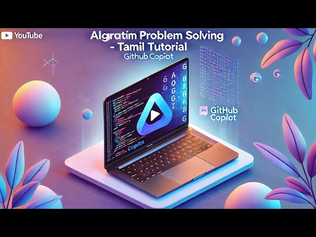 Algorithm Problem Solving with GitHub Copilot | Tamil Tutorial for Beginners