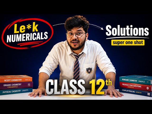 Class 12 Chemistry Chapter 1 Solutions Most Important Numericals One Shot |  Expected & Repeated 