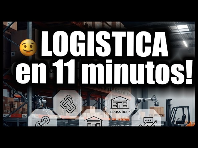 📊 ¡Domina la Logística! Todo sobre Almacenes en 11 Minutos